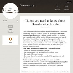 Things you need to know about Gemstone Certificate
