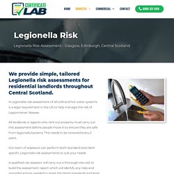 Legionella Risk Glasgow, Edinburgh, Central Scotland