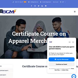Certificate Course on Apparel Merchandising - BGMI
