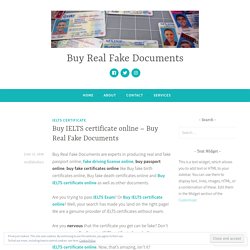 Buy IELTS certificate online - Buy Real Fake Documents