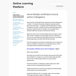 Azure DevOps certification Course online in Bangalore - Online Learning Platform