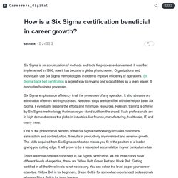 How is a Six Sigma certification beneficial in career growth?