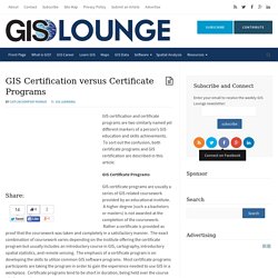 GIS Certification versus Certificate Programs ~ GIS Lounge