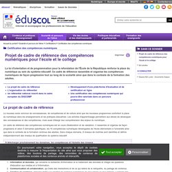 Projet de cadre de référence des compétences numériques pour l'école et le collège