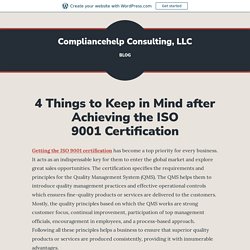 4 Things to Keep in Mind after Achieving the ISO 9001 Certification