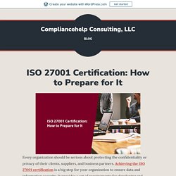 ISO 27001 Certification: How to Prepare for It