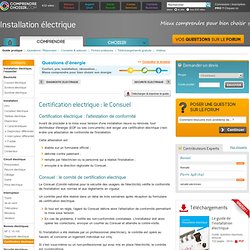 Certification electrique : le Consuel