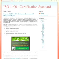 ISO 14001 Certification Standard: Overview Of ISO 14001 Certification Environmental Management System