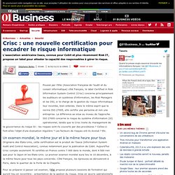Crisc : une nouvelle certification pour encadrer le risque informatique