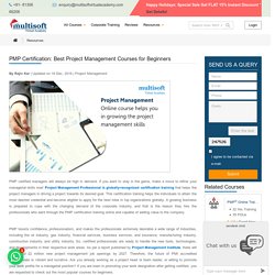 PMP Certification: Best Project Management Courses for Beginners.