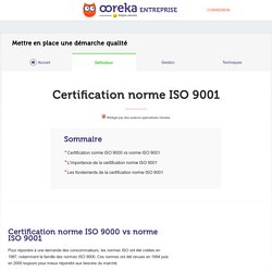 Certification norme ISO 9001 : tout sur la certification ISO 9001