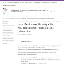 La certification avec Pix, infographie, mini-escape game et diaporamas de présentation – La Délégation Académique au Numérique Educatif