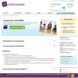 Certification 29900 : la qualité des organismes de formation professionnelle certifiée