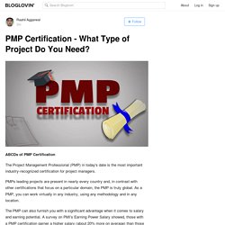 PMP Certification - What Type of Project Do You Need?