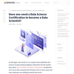Does one need a Data Science Certification to become a Data Scientist? - Blogs