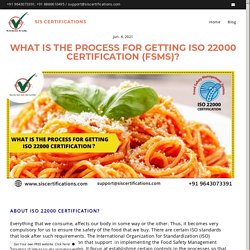 WHAT IS THE PROCESS FOR GETTING ISO 22000 CERTIFICATION (FSMS)?