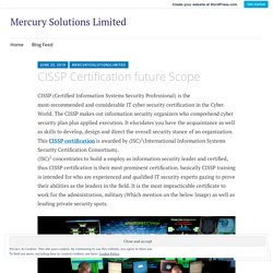 CISSP Certification future Scope – Mercury Solutions Limited