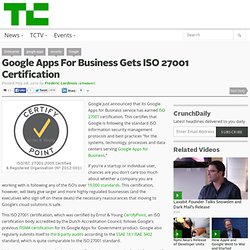 You Can Sleep Easy Now: Google Apps For Business Gets ISO 27001 Certification