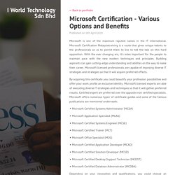 Microsoft Certification - Various Options and Benefits