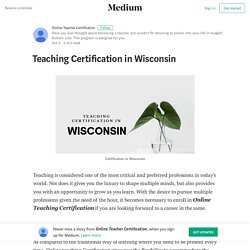 Teaching Certification in Wisconsin