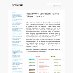 Product Owner Certifications PSPO vs CSPO - A comparison
