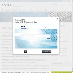 Marquage CE - Certifications - CSTB Évaluation