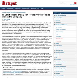 IT Certifications are a Boon for the Professional as well as the Company