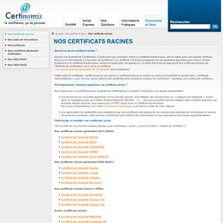 Nos certificats racines - Documents et liens