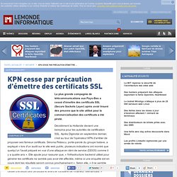 KPN cesse par précaution d'émettre des certificats SSL