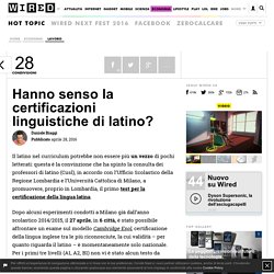 Hanno senso la certificazioni linguistiche di latino?