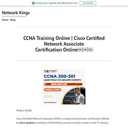 Cisco Certified Network Associate Certification Online￼￼￼ – Network Kings