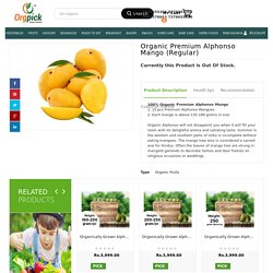 Get 100% Certified Organic Alphonso Online