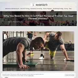 Why You Need to Hire a Certified Personal Trainer for Your Fitness Journey?