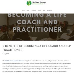 5 Benefits of Becoming a Life Coach and NLP Practitioner