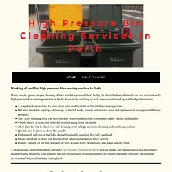 Certified High Pressure Bin Cleaning Services in Perth