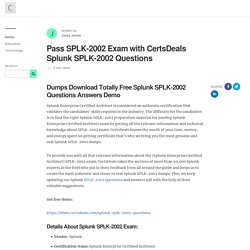 Pass SPLK-2002 Exam with CertsDeals Splunk SPLK-2002 Questions