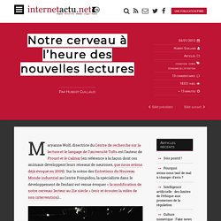 Notre cerveau à l’heure des nouvelles lectures