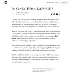 Do Cervical Pillows Really Help?