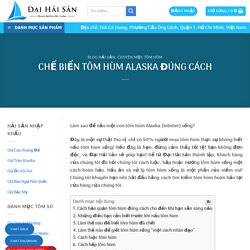 CHẾ BIẾN TÔM HÙM ALASKA ĐÚNG CÁCH ⋆ Đại Hải Sản