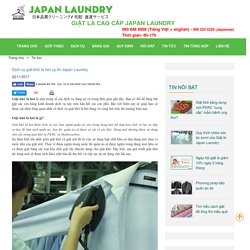 ​Dịch vụ giặt khô là hơi uy tín Japan Laundry