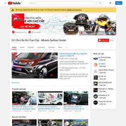 Đồ Chơi Xe Hơi Cao Cấp - AKauto SaiGon Center