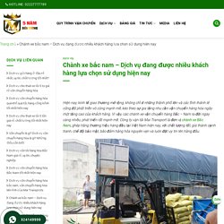 Chành xe bắc nam - Dịch vụ vận tải được nhiều khách hàng lựa chọn sử dụng