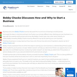 Bobby Chacko Discusses How and Why to Start a Business