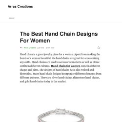 The Best Hand Chain Designs For Women