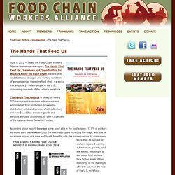 Food Chain Workers » Blog Archive » The Hands That Feed Us