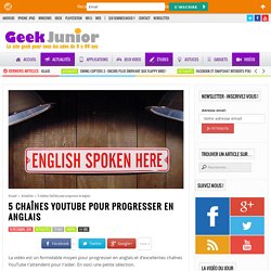 5 chaînes YouTube pour progresser en anglais