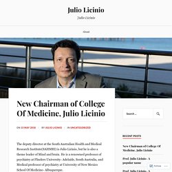 New Chairman of College Of Medicine, Julio Licinio