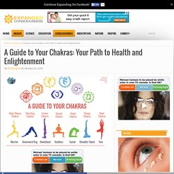 A Guide to Your Chakras: Your Path to Health and Enlightenment
