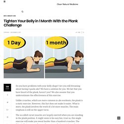Tighten Your Belly in 1 Month With the Plank Challenge - cleannaturalmedicine.com
