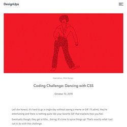 Coding Challenge: Dancing with CSS - DesignUps